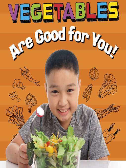 Title details for Vegetables Are Good for You! by Gloria Koster - Available